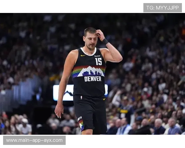 约基奇篮板后单打得手，掘金保持火力全开